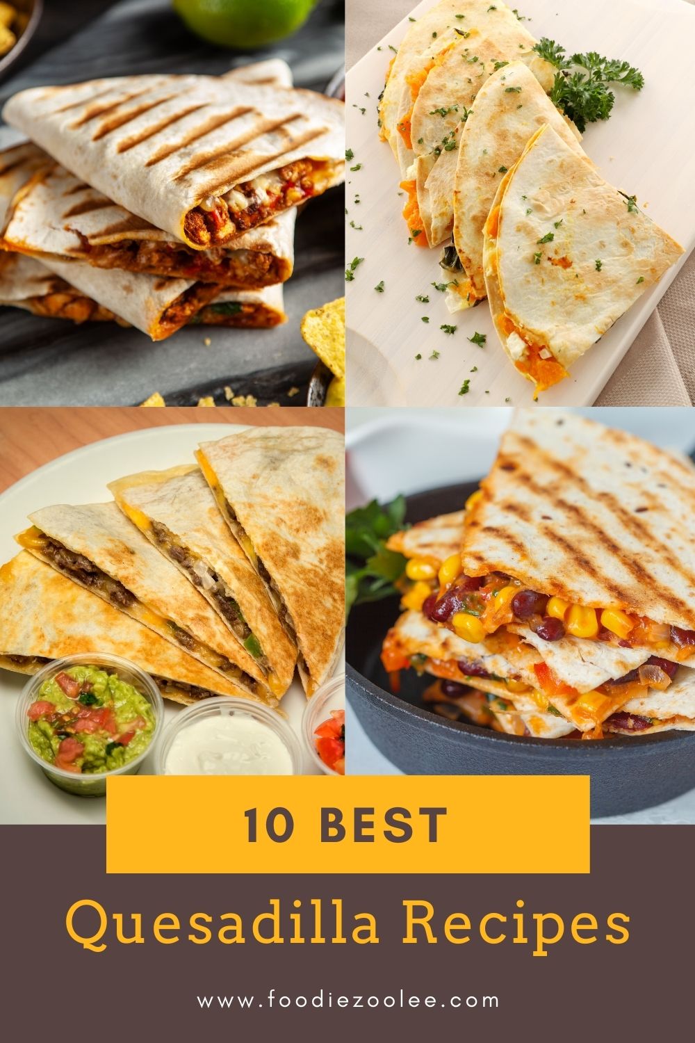 10 Quesadilla Recipes for National Quesadilla Day | FoodieZoolee