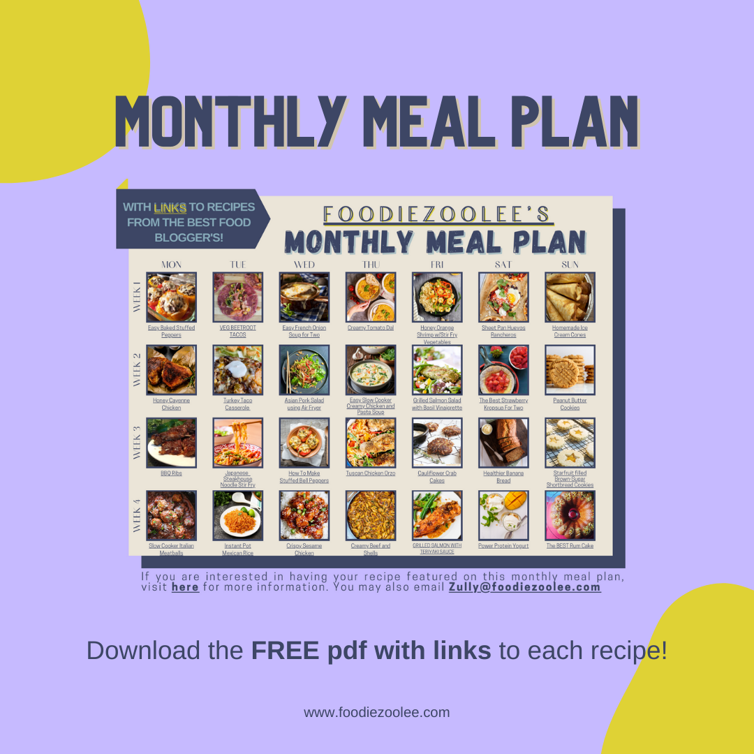 Monthly meal plan for June 2021 by Zully Hernandez of www.foodiezoolee.com